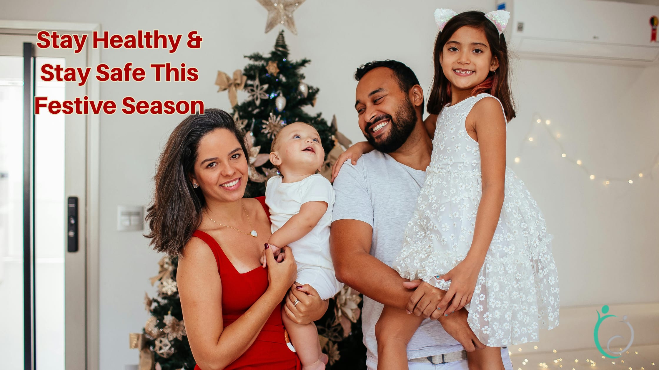 stay healthy and safe this festive season